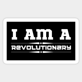 I Am A Revolutionary Sticker